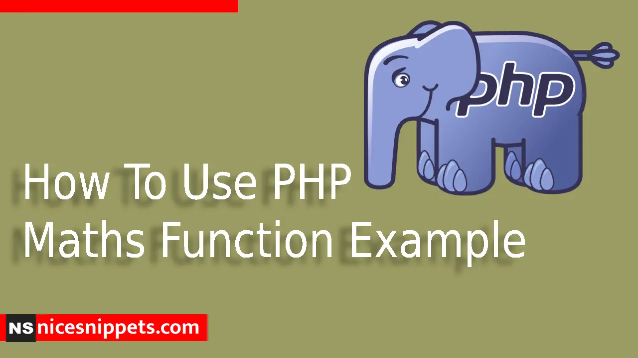 How To Use PHP Maths Function Example ?